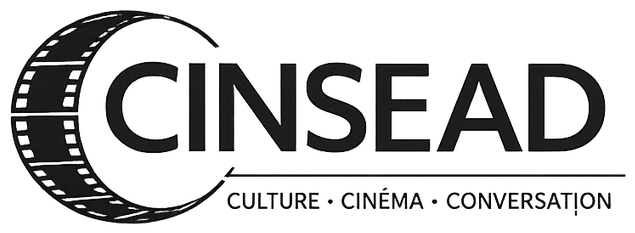 CINSEAD — Culture · Cinéma · Conversation